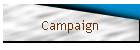 Campaign