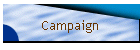 Campaign