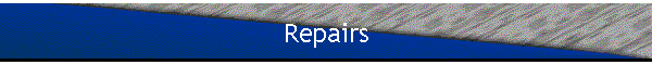 Repairs