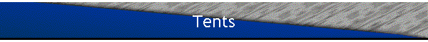 Tents