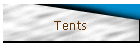 Tents